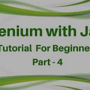 Selenium Online Training Day 4 Selenium Tutorial Full Guide