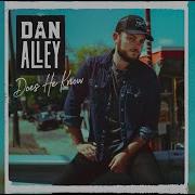 Dan Alley Does He Know Visualizer