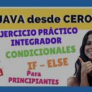 EJERCICIO INTEGRADOR DE CONDICIONALES JAVA Para PRINCIPIANTES CURSO COMPLETO 8
