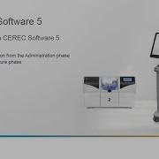 Streamlining Dentistry CEREC Software 5 Workflow Demystified