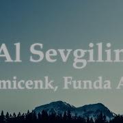 Semicenk Funda Arar Al Sevgilim Sözleri Lyrics UZI Sefo