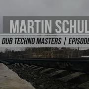 DUB TECHNO Masters EP 010 Martin Schulte