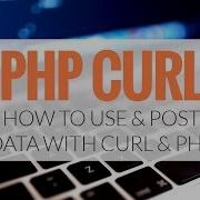 PHP CURL Tutorial And Example