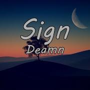 Deamn Sign Lyrics
