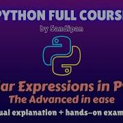 Lec 31 Python Regex Advanced In Ease Part 2 Regular Expressions Python Full Course