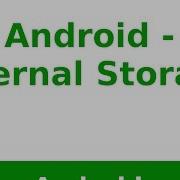 Android Tutorial 2019 Internal Storage In Android