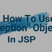 How To Use Exception Implicit Object In Jsp