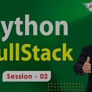 Python FullStack SeSSION 02 Ashok IT