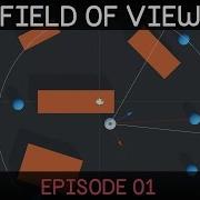 Field Of View Visualisation E01