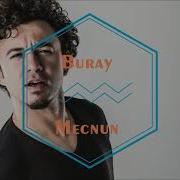 Buray Mecnun Kougan Ray Remix