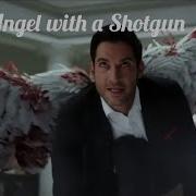 Lucifer Vs Cain Angel With A Shotgun AMV