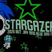Stargazer 2026 But Jay And Blue Sing It FNF VS IMPOSTER FLP