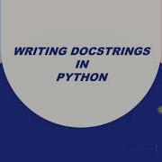 Writing Docstrings Or Multi Line Comments In Python Session 7 2