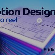 Motion Design Demo Reel 2021 By Eddie Potros