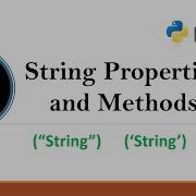 Python Tutorial S 04 Python String Properties String Properties And Methods In Python Strings