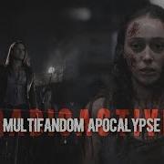 Multifandom Apocalypse Radioactive