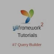 Yii2 Tutorials 7 Query Builder
