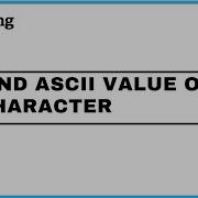 Find ASCII Value Of Character In Python