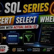 SQL INSERT SELECT WHERE Clause Explained SQL Tutorial For Beginners SQL Series 6