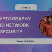 CRYPTOGRAPHY NETWORK SECURITY Unit 2 RSA Algorithm