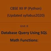 Class 12 IP Mathematical Functions In SQL Part 1