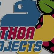 Python Projects For Raspberry Pi In 2023