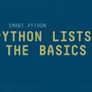 Python Lists The Basics Of A Common Way To Store Groups Of Objects In Python