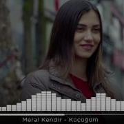 Kırgın Çicekler Meral Kendir Küçüğüm
