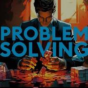 15 Strategies To Improve Your Problem Solving Skills