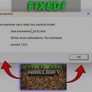 The Launcher Cant Start You Need To Install Java 8 In Minecraft Fixed