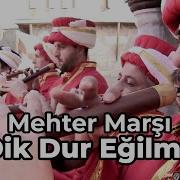 MEHTER MARŞI Dik Dur Eğilme RECEP TAYYİP ERDOĞAN