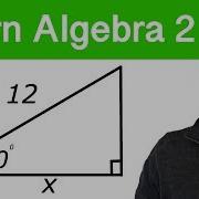 Right Triangle Trigonometry Learn Algebra 2