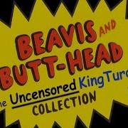 24 7 Beavis And Butt Head The KingTurd Collection UNCUT W MUSIC VIDEOS