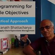 Goal Programming For Multiple Objectives A Practical Approach Lecture 001