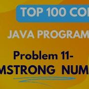 WAP FOR ARMSTRONG NUMBER PROBLEM 11 TOP 100 CODES JAVA TUTORIAL