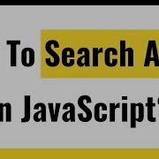JavaScript Array Methods How To Search Array In JavaScript Real World Example
