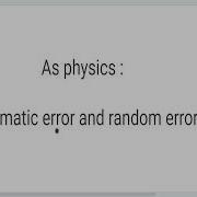 As Physics Systematic And Random Error With Solved Exam Question