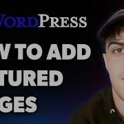 How To Add Featured Images In Wordpress Step By Step Full 2025 Guide