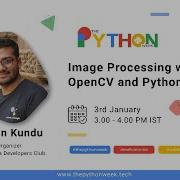 Image Processing With OpenCV And Python Bratin Kundu The Python Week Day 3