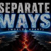 Separate Ways Worlds Apart Journey Midnight Arena Cover