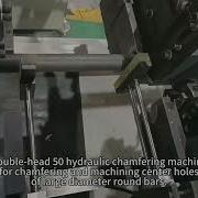 Double Head 50 Hydraulic Chamfering Machine For Chamfering And Machining Center Holes Of Large Diam