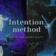 INTENTION METHOD Shift To Your Desired Reality Theta Waves Frequency