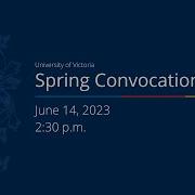 Spring 2023 Convocation Ceremony June 14 2 30 P M