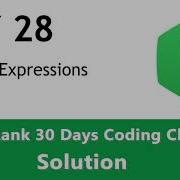 Day 28 Regex Patterns And Introduction To Databases HackerRank 30 Day Of Code In Python