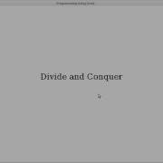 Divide And Conquer
