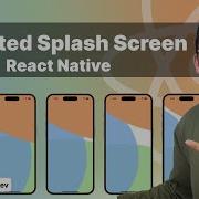 Анимированный экран заставка React Native Учебник по преобразованию первого впечатления от ваше