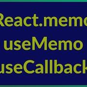 Performance Optimization In React React Memo UseMemo UseCallback