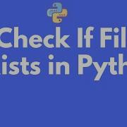Check For File Existence Without Throwing An Error In Python