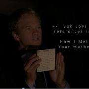 Bon Jovi References In How I Met Your Mother