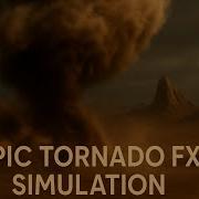 Epic Tornado FX Simulation In Houdini Cinematic Storm Render Realistic 3D VFX